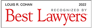 Louis R. Cohan | Recognized by Best Lawyers | 2022